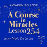 ACIM Lesson 254, Let every voice but God's be still in me, A Course in Miracles
