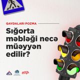 Sığorta məbləği necə müəyyən edilir?
