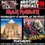 METAL EDGE PRESENTS - IRON MAIDEN POWERSLAVE VS NUMBER OF THE BEAST