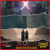 The Acolyte Ep. 7-8 w/ Ethan Kahn of Chained Saint