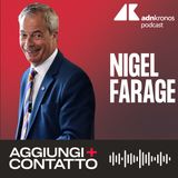 Nigel Farage, dalla Brexit al trionfo di Reform Uk
