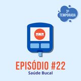 #T03E22 - Saúde Bucal