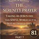 Episode 81 - TSP | Part 7 - Taking As Jesus Did This Sinful World + Song "Why Can't the World"