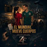 El Mundial Mueve Cuerpos - Fútbol, deseo, masas y poder detrás de una sede mundialista