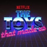 Netflix: The Toys That Made Us