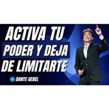 Cómo Dejar De Vivir Limitado Y Activar El Poder Que Dios Ya Puso En Ti! - Predicas de Dante Gebel