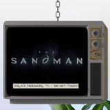 Netflix’s The Sandman captures Neil Gaiman’s genius in a bottle