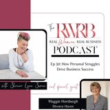 How Personal Struggles Drive Business Success with Maggie Horsburgh