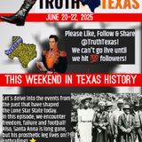 This Weekend in Texas History - June 20th-22nd