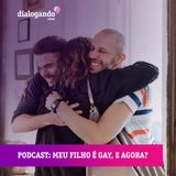 Podcast #37 – Assumindo a homossexualidade: o papel da família