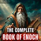 Fall Asleep to the Book of Enoch COMPLETE _ An Ancient Text Not Found in Most Bibles(MP3_160K)