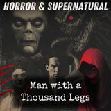 09 - Man with a Thousand Legs by Frank Belknap Long