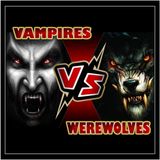 Vampires Vs Werewolves