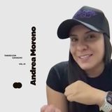 Andrea Moreno Morales en Tardes con Camacho: Secretos, risas y anécdotas imperdibles