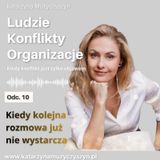 Kiedy kolejna rozmowa już nie wystarcza.