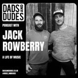 #12 - Jack Rowberry - A life of music