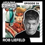 Rob Liefeld Talks Bringing Youngblood Back to Image Comics