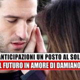 Un Posto Al Sole Anticipazioni: Il Futuro In Amore Di Damiano!