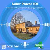 Solar Power 101: How to Maximize Your Home's Energy Potential