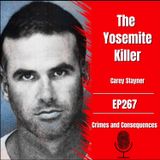 EP267: The Yosemite Killer