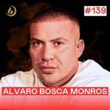 139 - El MESÍAS del FUTURO: La VERDAD sobre DIOS, la MENTE y la ENERGÍA. Con Álvaro Boscof