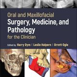 Oral and Maxillofacial Surgery, Medicine, and Pathology for the Clinician