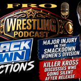 WWE Smackdown Reactions - Killer Kross talks WWE - Major Injury in the SmackDown Women's Division