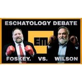 Doug Wilson v Keith Foskey Debate: Postmillennialism vs Amillennialism (THANKSGIVING SPECIAL RE-RUN)
