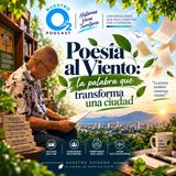 NUESTRO OXÍGENO Poesía al viento, la palabra que transforma una ciudad