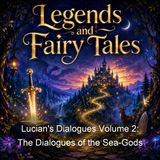 Lucian's Dialogues Volume 2 The Dialogues of the Sea-Gods - Lucian of Samosata