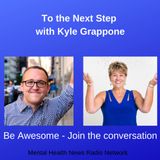 To The Next Step with Kyle Grappone