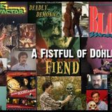 EPISODE 20 - A Fistful of Dohler's - Alien Factor/Fiend/Blood Massacre/