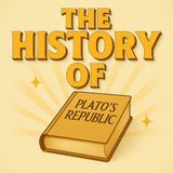 Ep.47 Plato’s Republic