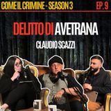 Come il Crimine - S3 - Episodio 9: Delitto di Avetrana: non è Hollywood, ma lo è stata. Claudio Scazzi ci racconta tutto 16 anni dopo