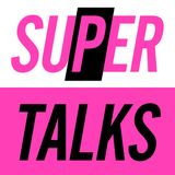 Supertalks #1