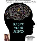 The Way of Healing “A Healthy Mind vs. A Compromised Mind“ Part 2