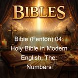 Bible Fenton 04 Holy Bible in Modern English The Numbers - Ferrar Fenton Bible