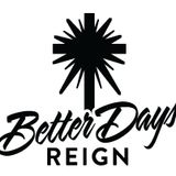 Better Days Reign Crystal and Shawn