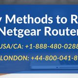 Simple Steps to Reset Netgear Router | Quick Solution