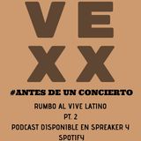 Rumbo a los Veinte Años del Vive Latino PT. 2