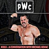 Pro Wrestling Culture #353 - A conversation with Michael Kovac