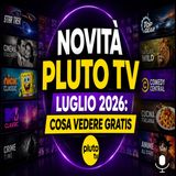 Novità Pluto TV luglio 2026_ cosa vedere gratis