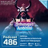486 - Nobunaga's Ambition I & II, parte 1