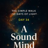 Day 34 – A Sound Mind