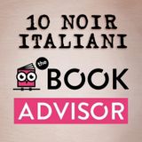 I dieci libri noir italiani consigliati da The BookAdvisor