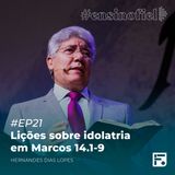 Lições sobre idolatria em Marcos 14.1-9 - Hernandes Dias Lopes