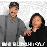 Big Budah and Pela Talk About Habits to be Happy, Ding-A-Ling Day and Telling Secrets. 12-13-23