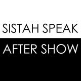036 Sistah Speak After Show (Hidden Figures)