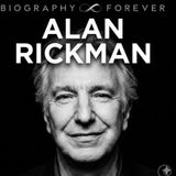 Alan Rickman Biography Forever: The Final Chapter of a Legendary Career and Lasting Legacy