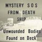 Chapter 150: Dead Men Tell No Tales-The Legend of the S.S. Ourang Medan